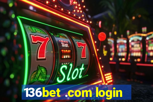 136bet .com login
